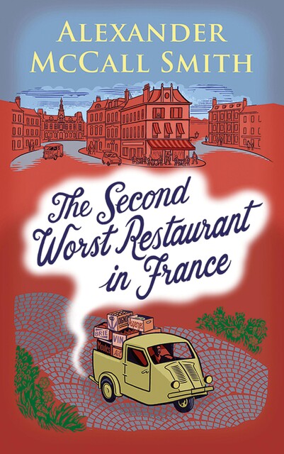 The Second Worst Restaurant in France, Alexander McCall Smith