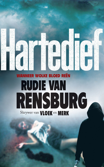 Hartedief, Rudie van Rensburg
