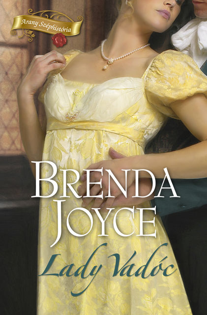 Lady Vadóc, Brenda Joyce