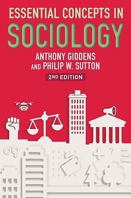 Essential Concepts in Sociology, Philip Sutton, Anthony Giddens