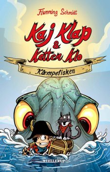 Kaj Klap & katten Klo #1: Kæmpefisken, Flemming Schmidt