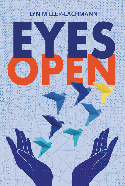 Eyes Open, Lyn Miller-Lachmann