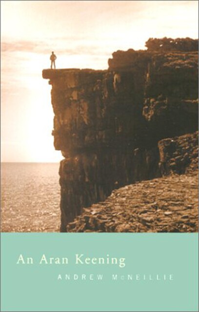 An Aran Keening, Andrew McNelliie