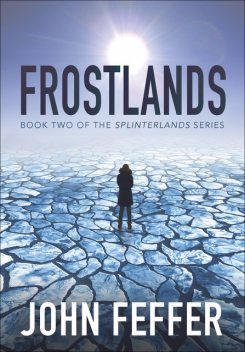 Frostlands, John Feffer