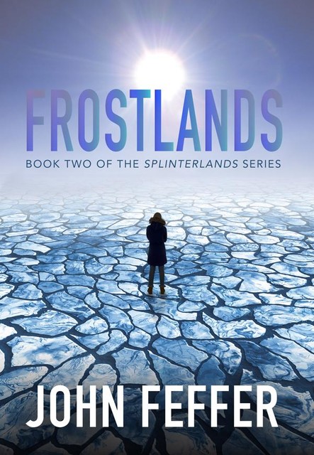 Frostlands, John Feffer