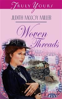 Woven Threads, Judith Mccoy Miller