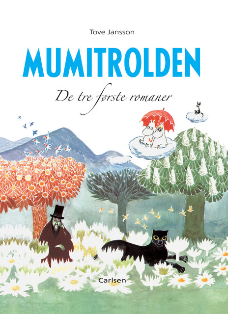 Mumitrolden – de tre første romaner, Tove Jansson