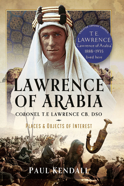 Lawrence of Arabia, Paul Kendall