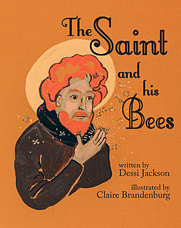 The Saint and His Bees, Dessi Jackson
