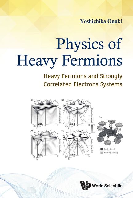 Physics of Heavy Fermions, Yoshichika Onuki
