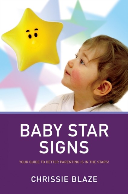 Baby Star Signs, Chrissie Blaze
