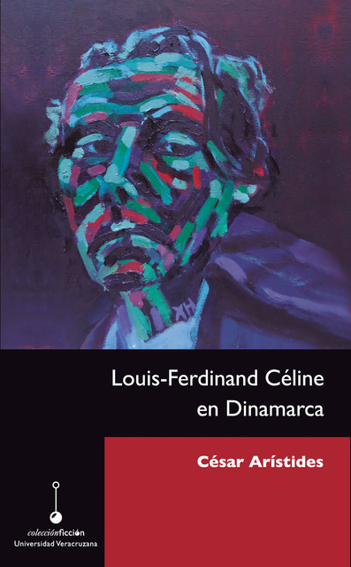 Louis-Ferdinand Céline en Dinamarca, César Arístides