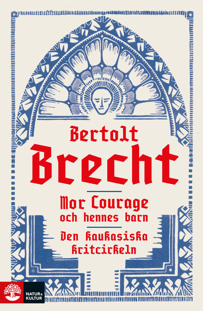 Mor Courage, Bertolt Brecht