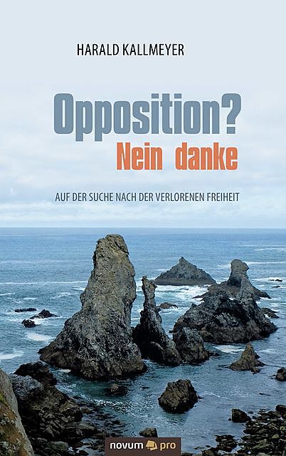 Opposition? Nein danke, Harald Kallmeyer