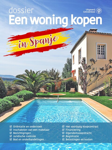 Dossier Een woning kopen in Spanje, Eric Jan van Dorp, Karin Wouters
