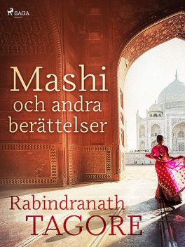 Mashi och andra berättelser, Rabindranath Tagore