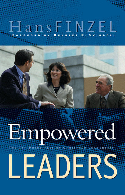 Empowered Leaders, Hans Finzel