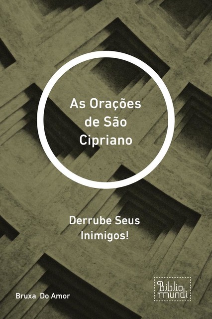 As Orações de São Cipriano, Bruxa Do Amor