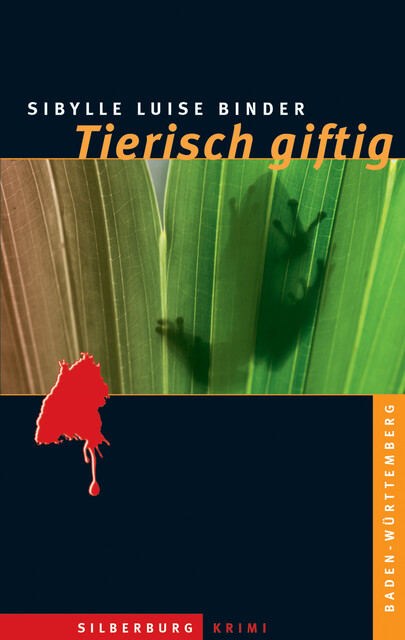 Tierisch giftig, Sibylle Luise Binder