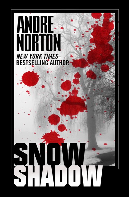 Snow Shadow, Andre Norton