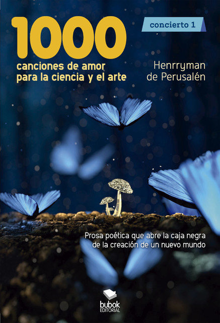 1000 canciones de amor para la ciencia y el arte, Henrryman de Perusalen