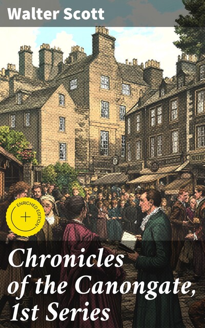 Chronicles of the Canongate, 1st Series, Walter Scott