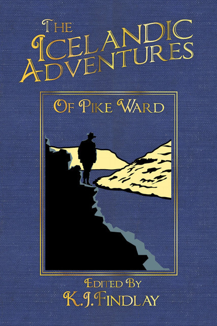 The Icelandic Adventures of Pike Ward, K.J. Findlay