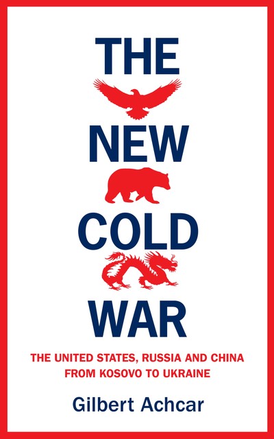 The New Cold War, Gilbert Achcar