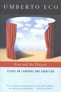 Kant and the Platypus, Umberto Eco