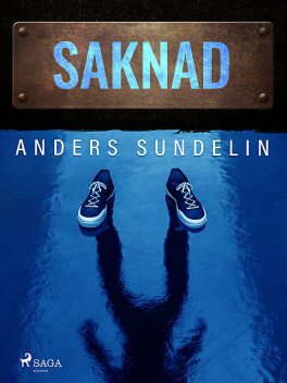 Saknad, Anders Sundelin