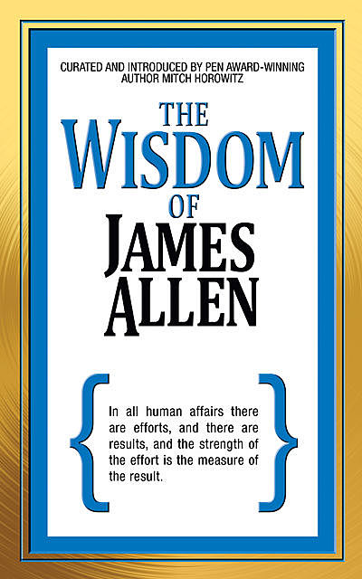 The Wisdom of James Allen, James Allen, Mitch Horowitz