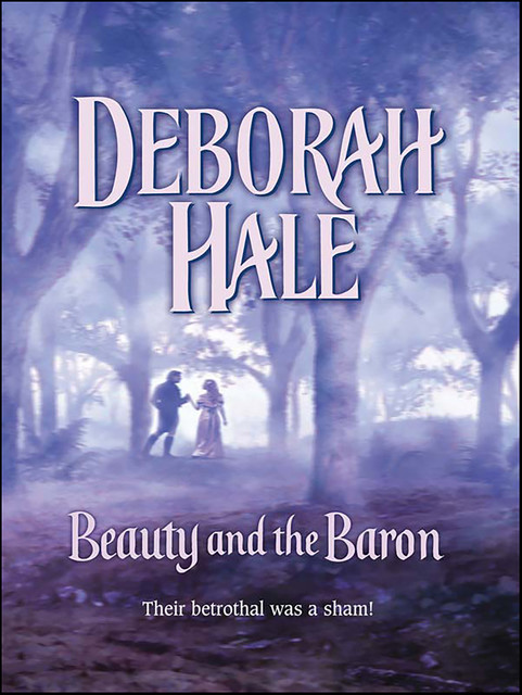 Beauty and the Baron, Deborah Hale