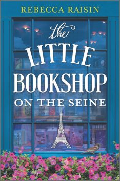 The Little Bookshop on the Seine, Rebecca Raisin