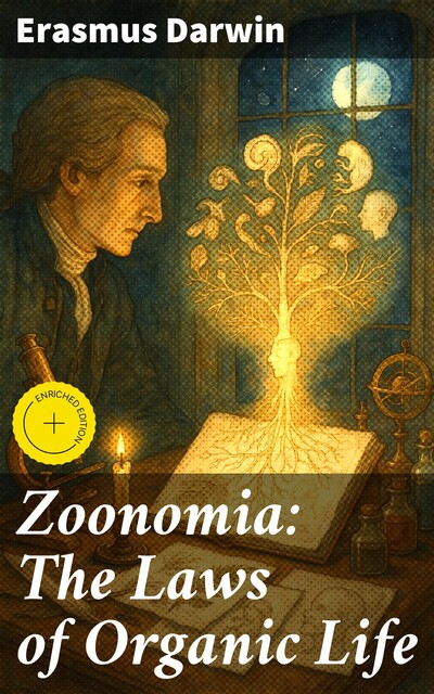 Zoonomia: The Laws of Organic Life, Erasmus Darwin