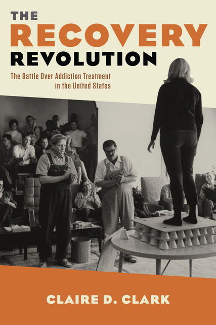 The Recovery Revolution, Claire Clark
