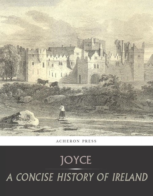 A Concise History of Ireland, P.W.Joyce