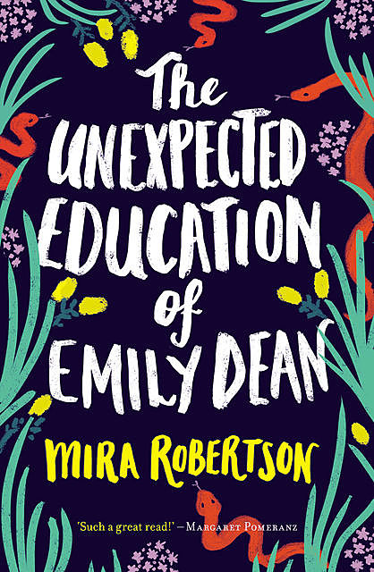 The Unexpected Education of Emily Dean, Mira Robertson