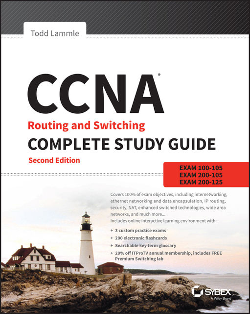 CCNA Routing and Switching Complete Study Guide, Todd Lammle