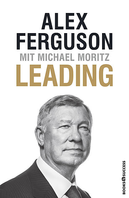 Leading, Michael Moritz, Alex Ferguson