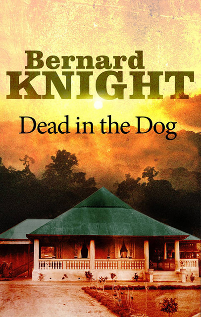 Dead in the Dog, Bernard Knight