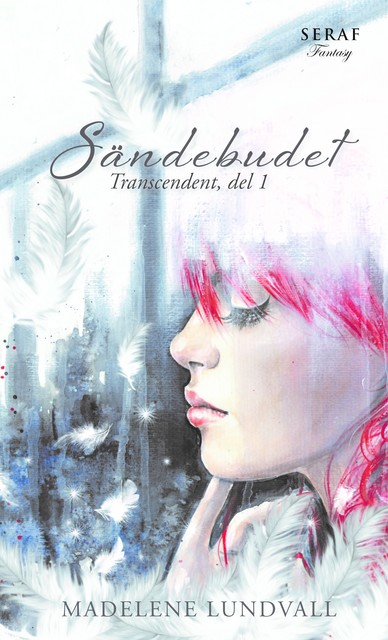 Sändebudet, Madelene Lundvall