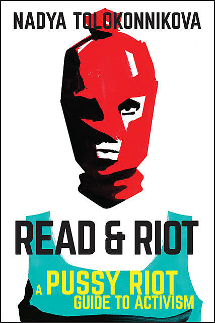 Read & Riot, Nadya Tolokonnikova