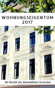 Wohnungseigentum 2017, Henning Lindhoff