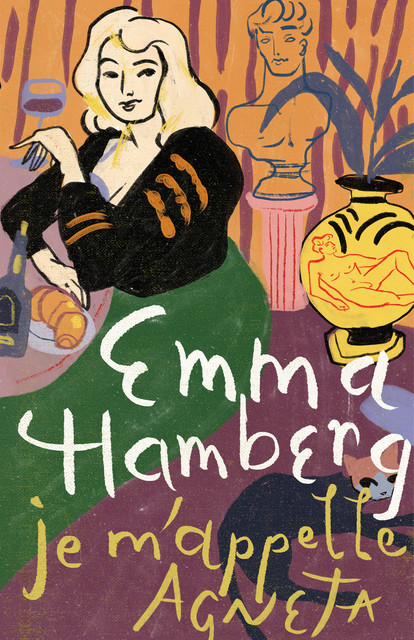 Je m'appelle Agneta, Emma Hamberg