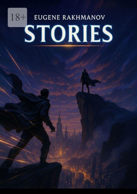 Stories, Eugene Rakhmanov