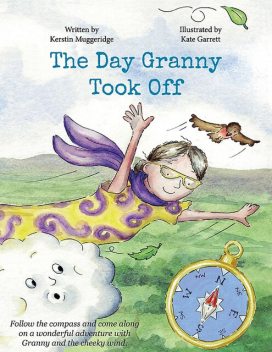 The Day Granny Took Off, Kerstin Muggeridge