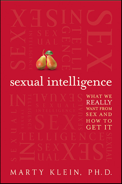 Sexual Intelligence, Marty Klein