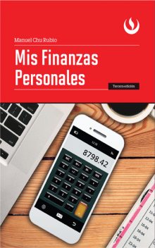 Mis finanzas personales, Manuel Chu Rubio