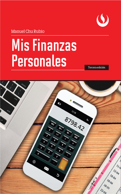 Mis finanzas personales, Manuel Chu Rubio