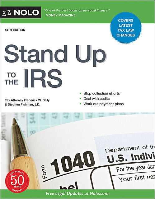 Stand Up to the IRS, Frederick W.Daily